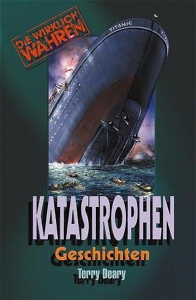 Die wirklich wahren Katastrophen-Geschichten Non-fiction