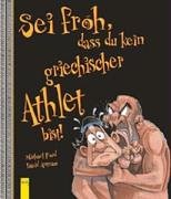 Sei froh, dass du kein griechischer Athlet bist Non-fiction