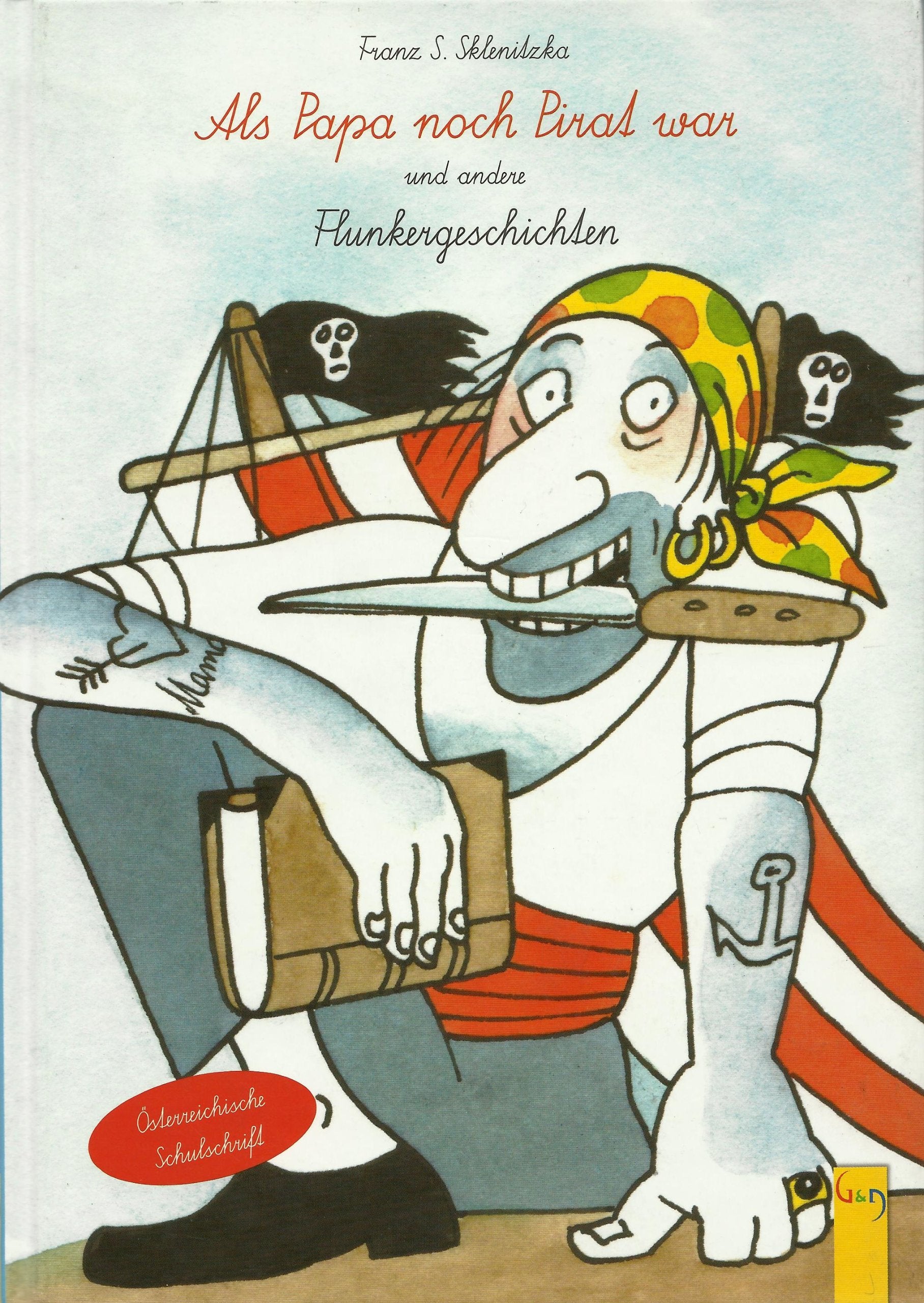 Als Papa noch Pirat war und andere Flunkergeschichten Non-fiction
