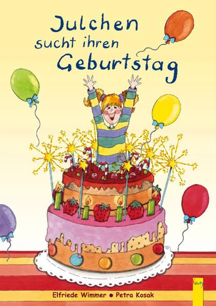 Julchen sucht ihren Geburtstag Novels & Short Stories for children