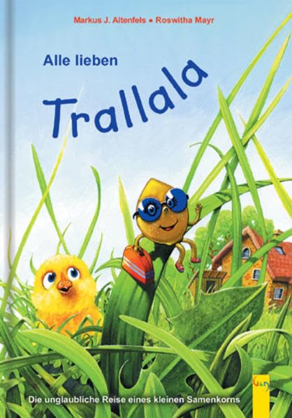 Alle lieben Trallala: Die unglaubliche Reise eines kleinen Samenkorns Non-fiction