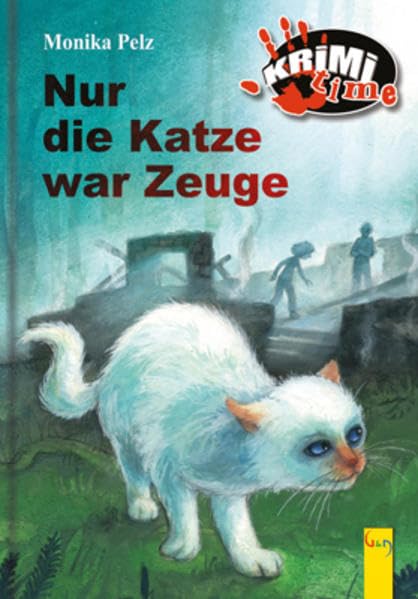 Krimi-time. Nur die Katze war Zeuge Non-fiction