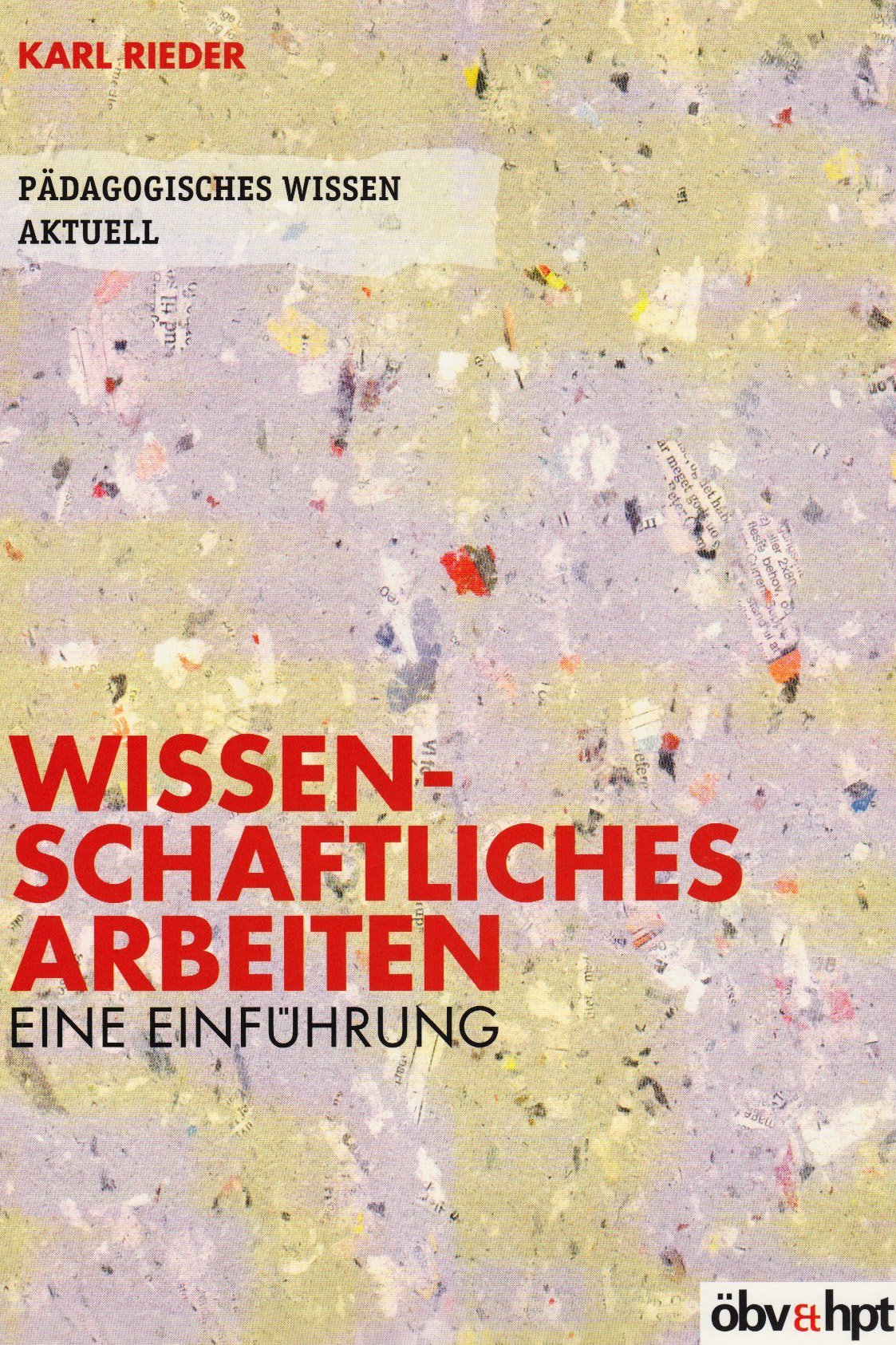 Wissenschaftliches Arbeiten: Eine Einführung Books