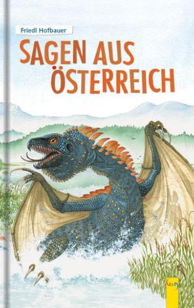 Sagen aus Österreich Fairy Tales & Legends