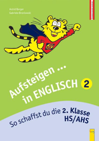 Aufsteigen in Englisch 2: So schaffst du die 2. Klasse HS/AHS (Aufsteigen: Lernhilfen für HS/AHS Unterstufe und AHS Oberstufe) Foreign Languages ​​& Dictionaries