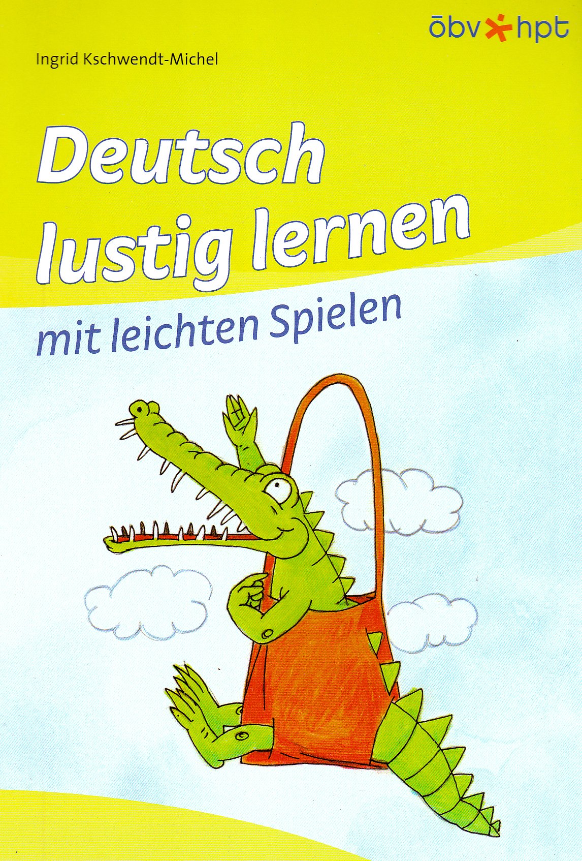 Deutsch lustig lernen mit leichten Spielen Study Guides