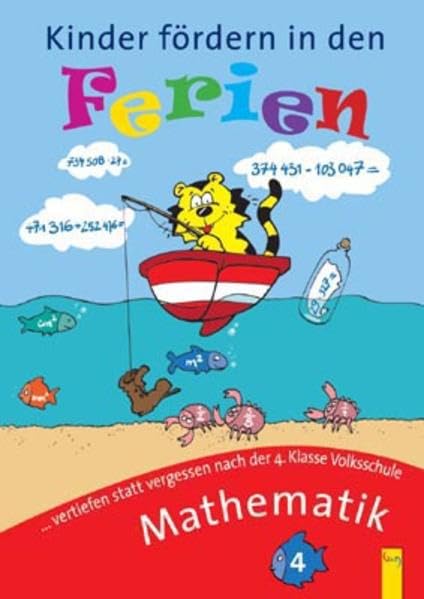 Mathematik. Kinder fördern in den Ferien: Vertiefen statt vergessen nach der 4. Klasse Grundschule Study Guides
