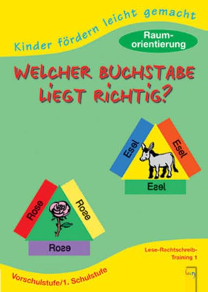 Raumorientierung 1: Lese-Rechtschreib-Training 1, Vorschulstufe/1. Schulstufe Study Guides
