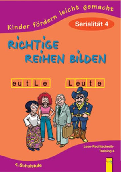 Richtige Reihen bilden: Serialität 4: 4. Schulstufe: Lese-Rechtschreib-Training 4, 4. Schulstufe Study Guides