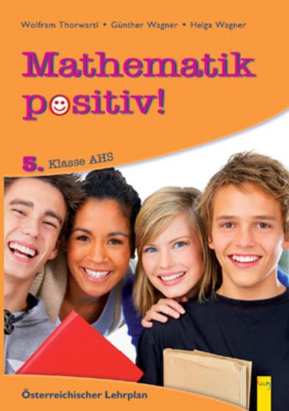 Mathematik positiv! / 5. Klasse AHS, Musterbeispiele und Aufgaben Study Guides