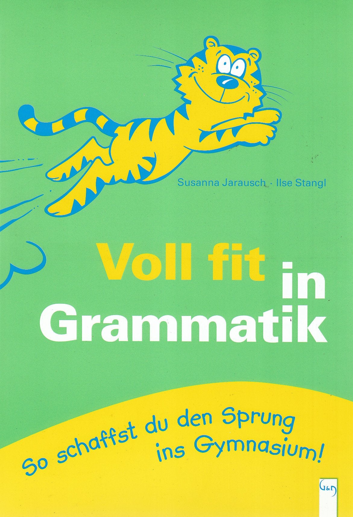 Voll fit in Grammatik: So schaffst du den Sprung ins Gymasium! Study Guides