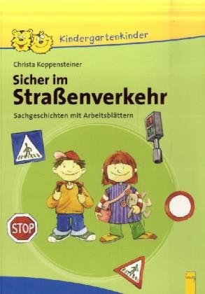 Sicher im Straßenverkehr: Sachgeschichten mit Arbeitsblättern Study Guides