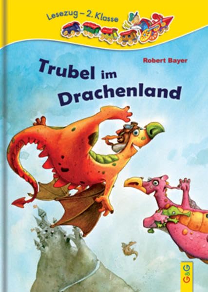 Trubel im Drachenland: Lesezug 2. Klasse Novels & Short Stories