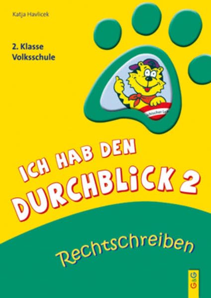 Ich hab den Durchblick 2 - Rechtschreiben: 2. Klasse Volksschule Study Guides