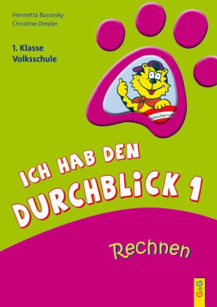 Ich hab den Durchblick 1 - Rechnen: 1. Klasse Volksschule Study Guides
