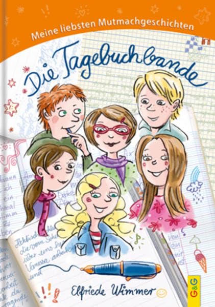 Die Tagebuchbande: Meine liebsten Mutmachgeschichten Non-fiction
