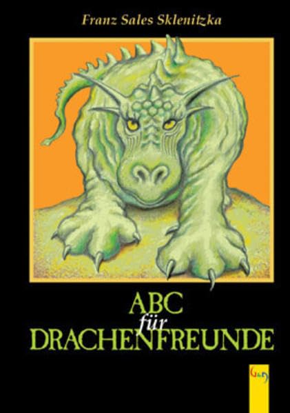 ABC für Drachenfreunde: Alles, was du über Drachen wissen willst Non-fiction