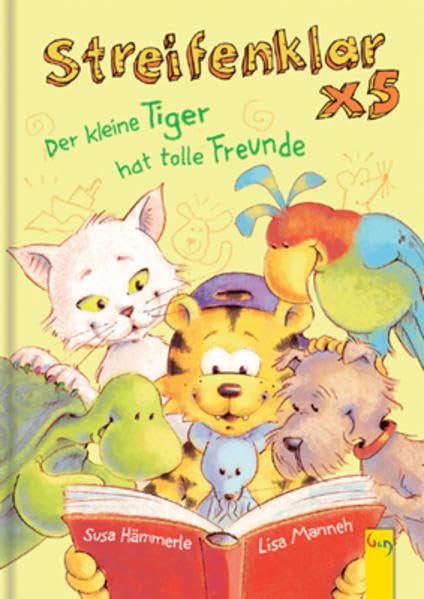 Streifenklar x 5: Der kleine Tiger hat tolle Freunde Children's books