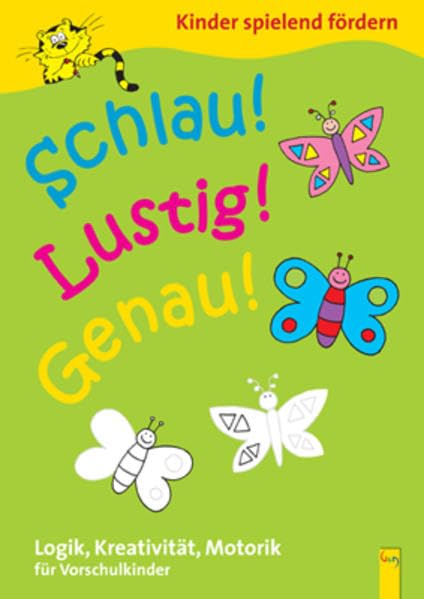 Schlau! Lustig! Genau!: Logik, Kreativität, Motorik für Vorschulkinder Study Guides