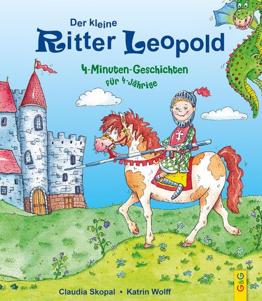 Der kleine Ritter Leopold: 4-MInuten-Geschichten für 4-Jährige Children's books