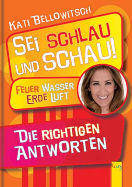 Sei schlau und schau: Feuer - Wasser - Erde - Luft Non-fiction