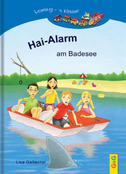 Hai-Alarm am Badesee: Lesezug 4. Klasse Non-fiction