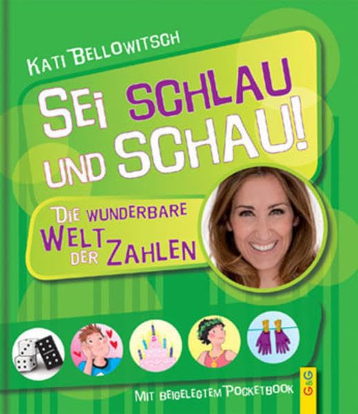Die wunderbare Welt der Zahlen: Sie Schlau und Schau! (Sei schlau und schau) Non-fiction