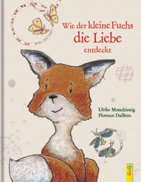 Wie der kleine Fuchs die Liebe entdeckt Children's books