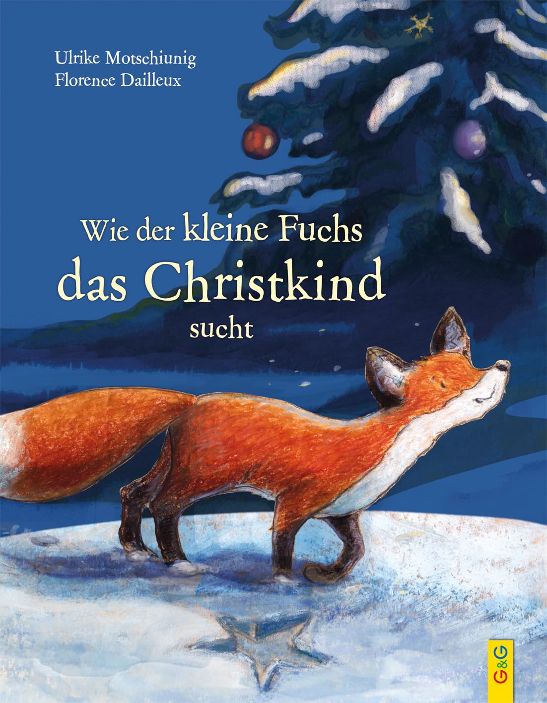 Wie der kleine Fuchs das Christkind sucht Non-fiction