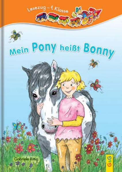 Mein Pony heißt Bonny: Lesezug 1. Klasse Novels & Short Stories