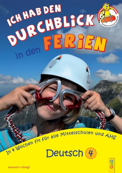 Ich hab den Durchblick in den Ferien 4 - Deutsch: In 4 Wochen fit für alle Mittelschulen und AHS Study Guides