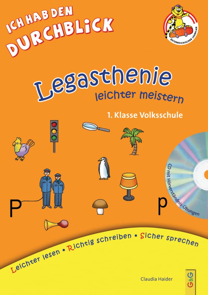 Legasthenie leichter meistern - 1. Klasse Volksschule: Lese-Rechtschreib-Training mit CD (Legasthenie leichter meistern: Leichter lesen, Richtig schreiben, Sicher sprechen) Study Guides