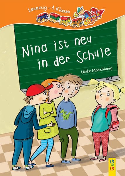 LESEZUG/1. Klasse: Nina ist neu in der Schule Novels & Short Stories
