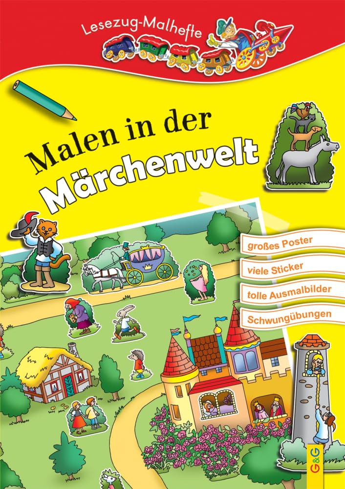 Malen in der Märchenwelt: Lesezug-Malheft: Mit Poster und Sticker (Lesezug Malhefte) Non-fiction