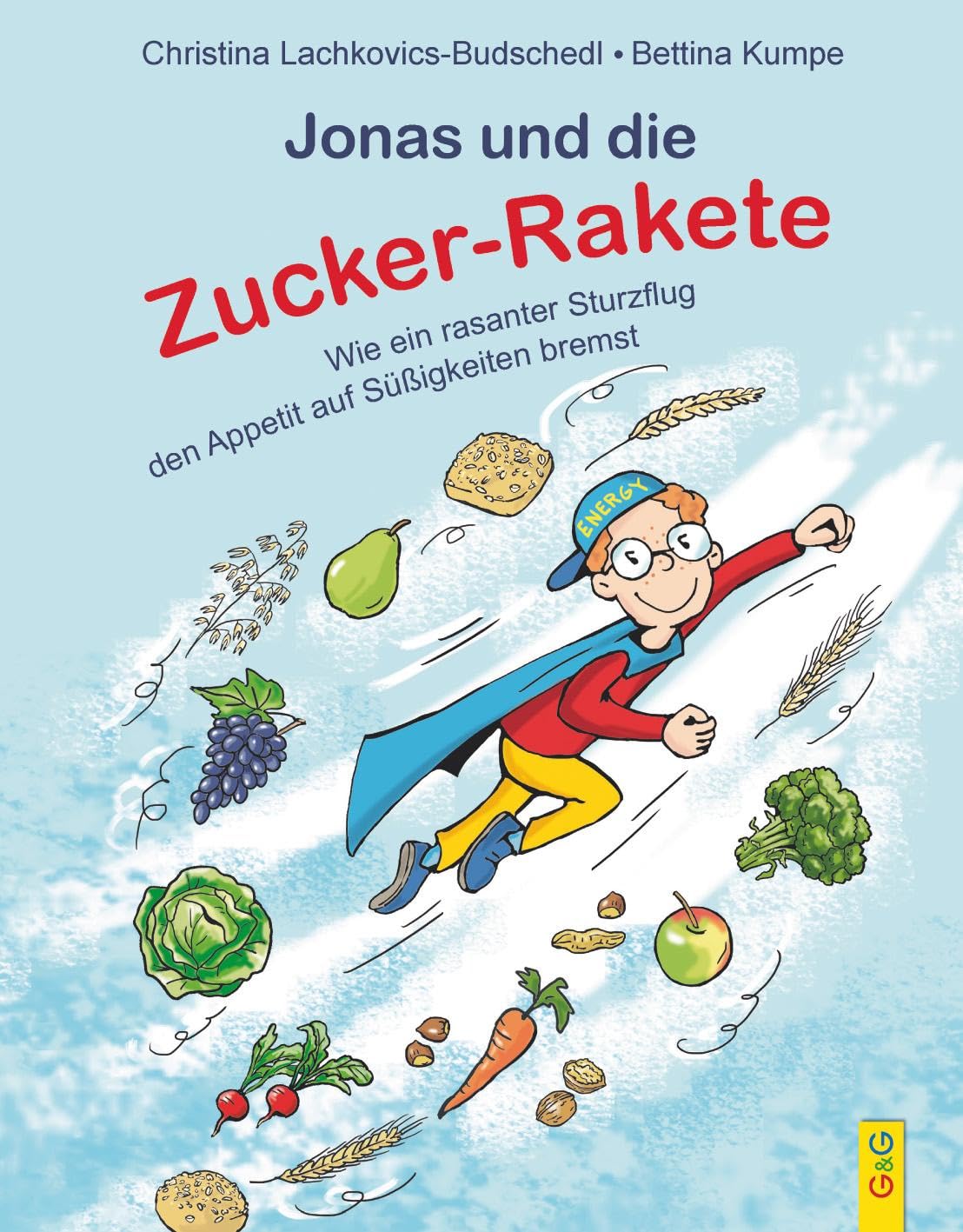 Jonas und die Zucker-Rakete Health, Nutrition & Fitness