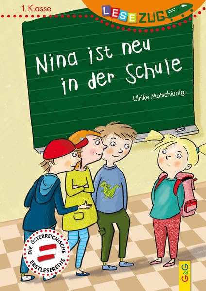 LESEZUG/1. Klasse: Nina ist neu in der Schule Novels & Short Stories