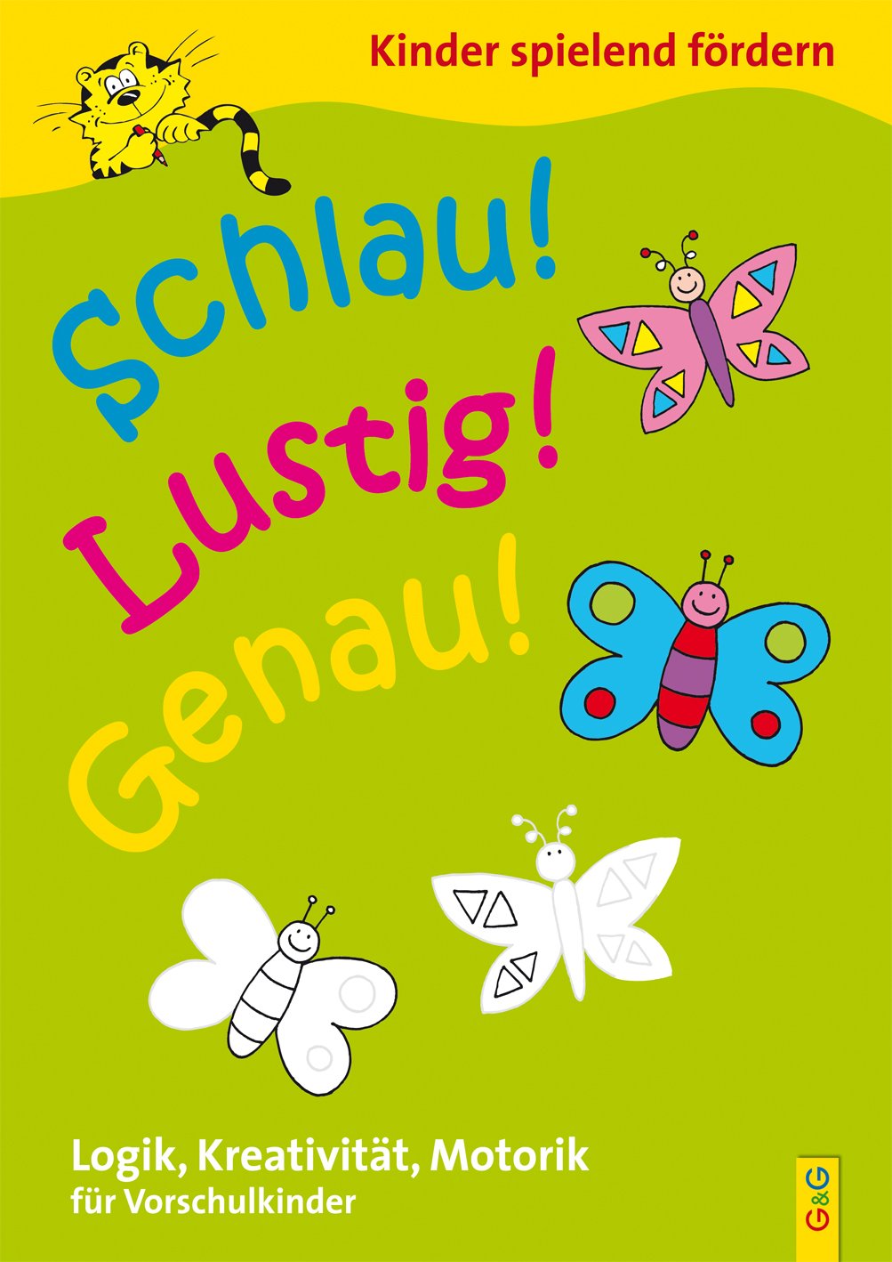 Schlau - Lustig - Genau / Vorschule: Logik, Kreativität, Mototrik für Vorschulkinder Study Guides