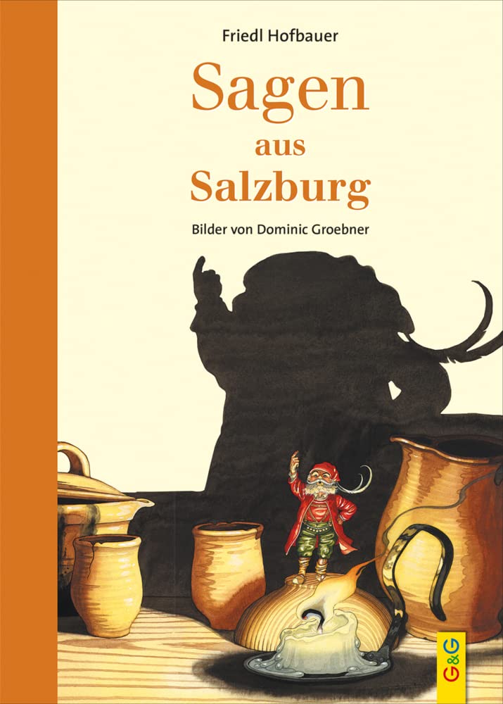 Sagen aus Salzburg Fairy Tales & Legends