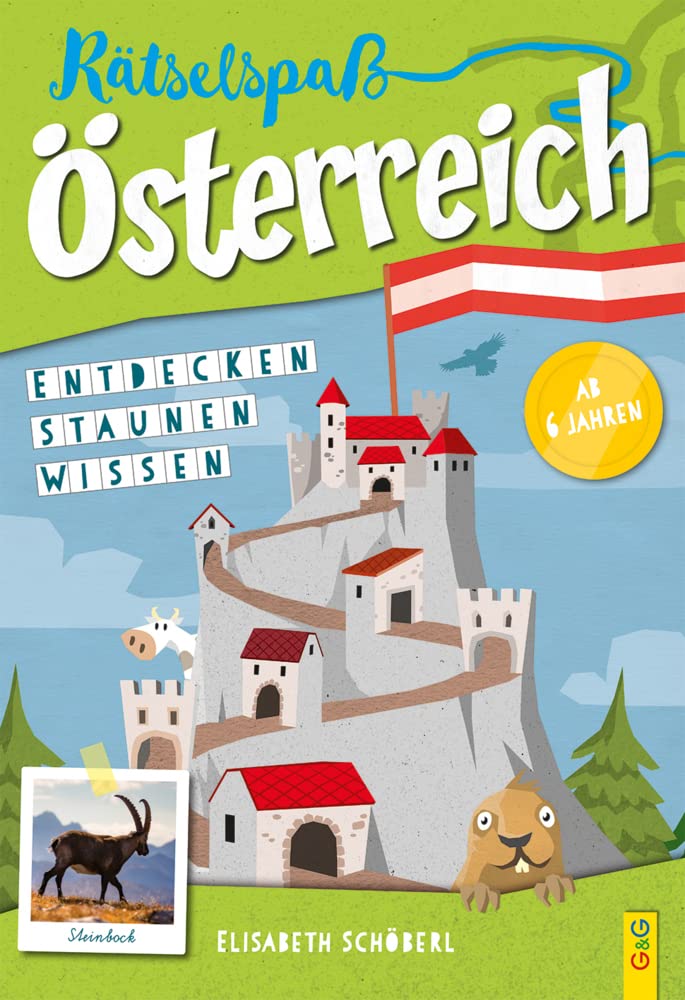 Rätselspaß Österreich – 1. Klasse Volksschule: Entdecken – Staunen – Wissen Tiptoi & Games