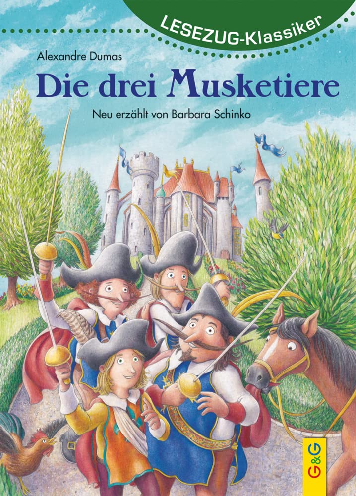 LESEZUG/Klassiker: Die drei Musketiere * * * Das Original: die beliebteste Reihe für den Leseerfolg – Mit kindgerechter Druckschrift – Lesespaß für Kinder ab 8 Jahren Novels & Short Stories