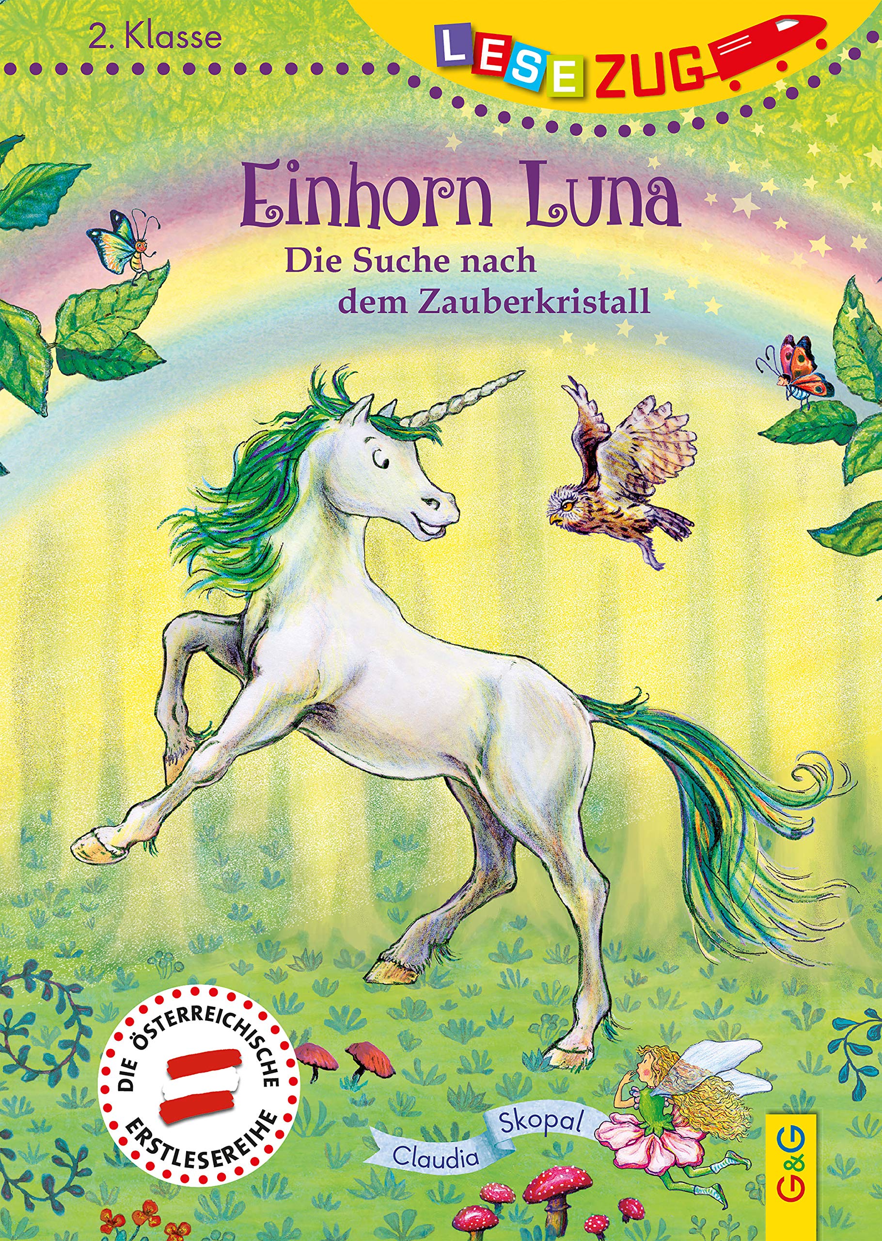 LESEZUG/2. Klasse: Einhorn Luna. Die Suche nach dem Zauberkristall Novels & Short Stories