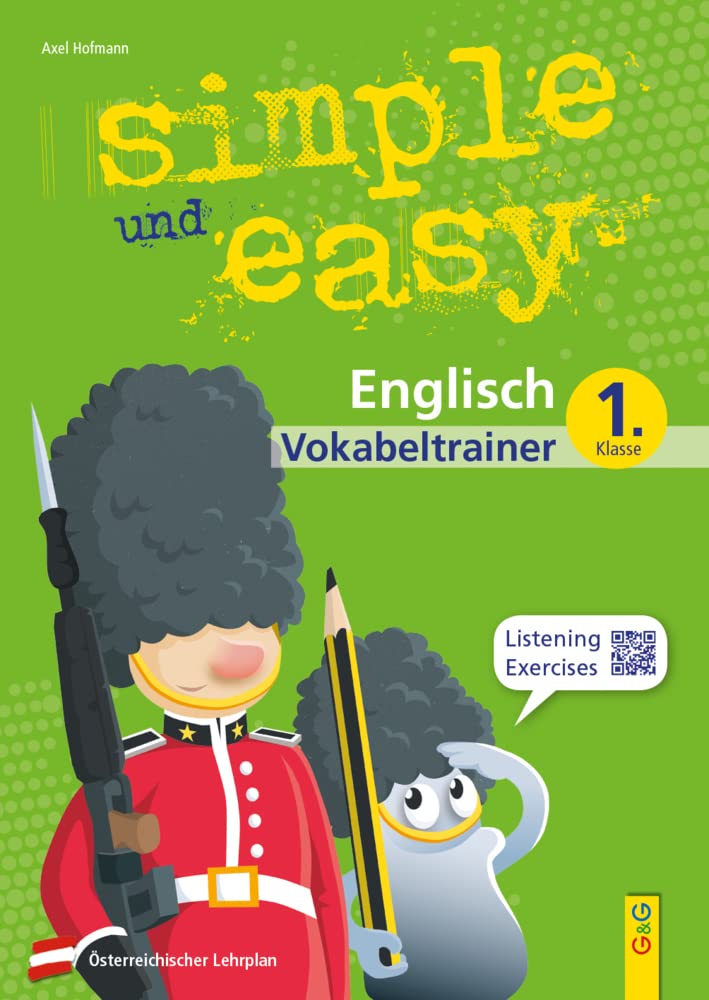 simple und easy Englisch 1 - Vokabeltrainer: 1. Klasse AHS/Mittelschule (simple und easy: Easy auf Schularbeiten und Prüfungen vorbereiten) Foreign Languages ​​& Dictionaries