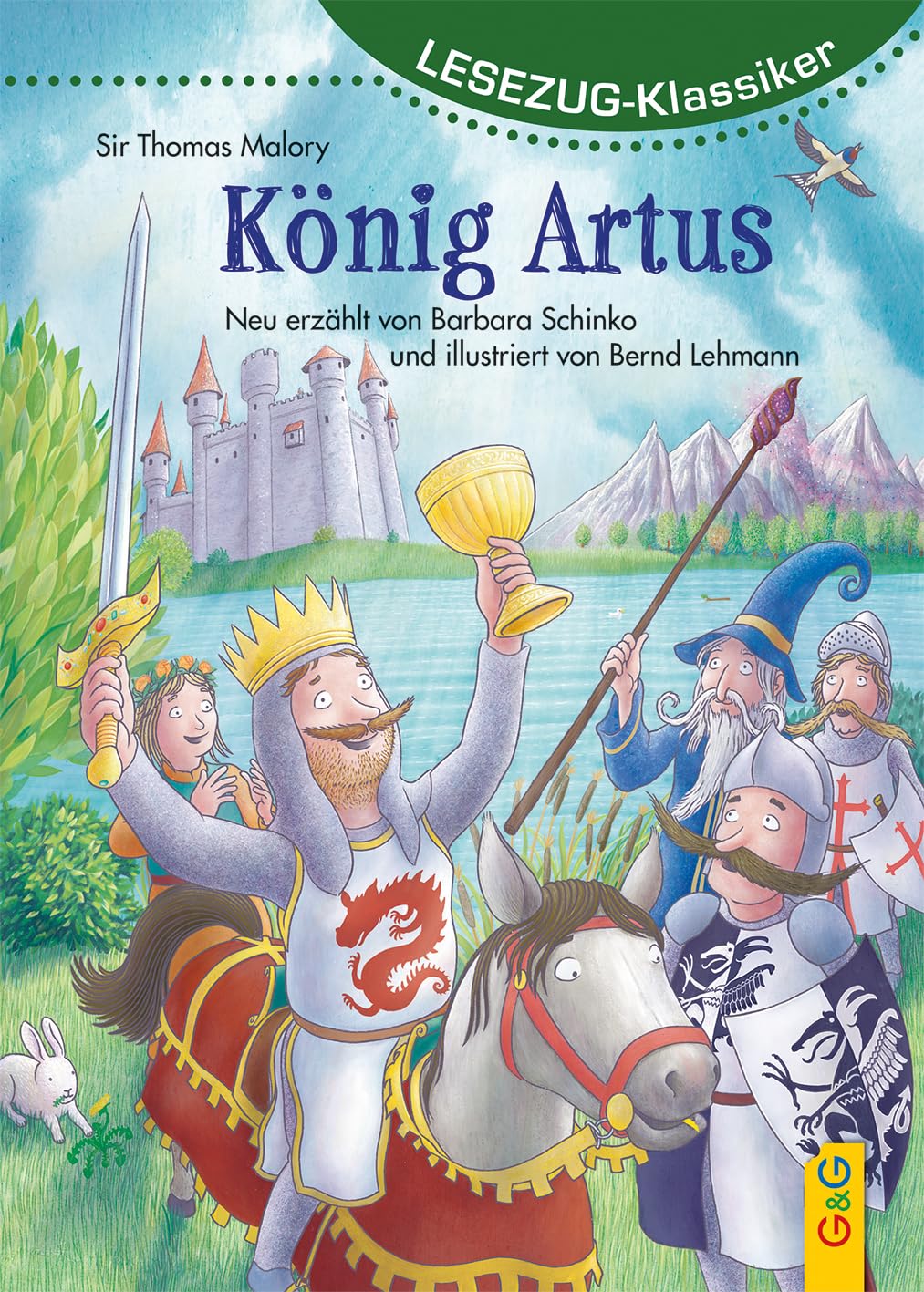 LESEZUG/Klassiker: König Artus Fairy Tales & Legends