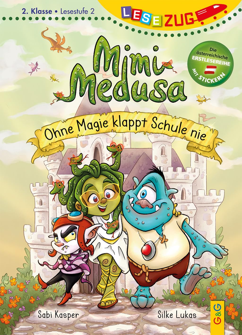 LESEZUG/2. Klasse - Lesestufe 2: Mimi Medusa - Ohne Magie klappt Schule nie Novels & Short Stories