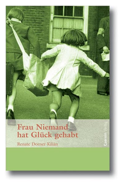 Frau Niemand hat Glück gehabt Contemporary literature