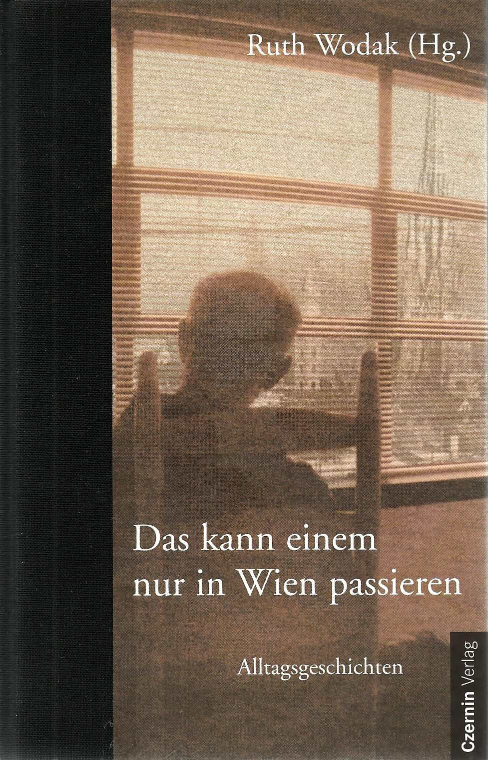Das kann einem nur in Wien passieren. Alltagsgeschichten Books