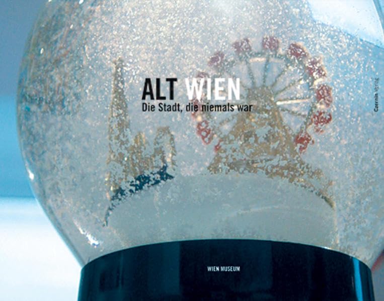 Alt Wien. Die Stadt, die niemals war Film, Art & Culture
