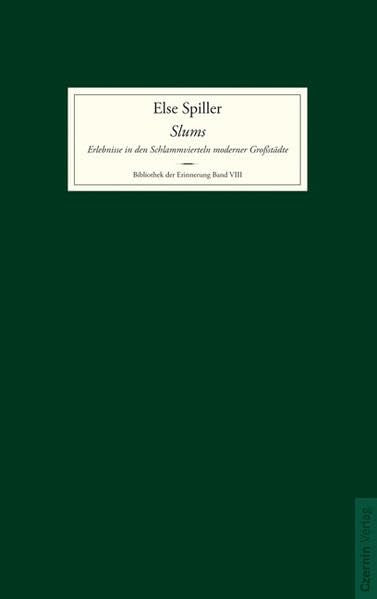Slums: Erlebnisse in den Schlammvierteln moderner Großstädte (Bibliothek der Erinnerung) Contemporary literature