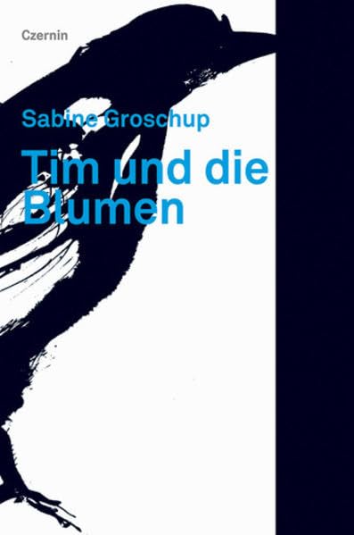 Tim und die Blumen: Roman Contemporary literature
