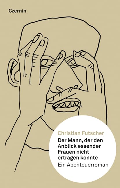 Der Mann, der den Anblick essender Frauen nicht ertragen konnte Contemporary literature
